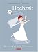 Image of Hochzeit. Vom Antrag bis zu den Flitterwochen
