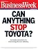 Books : Can Anything Stop Toyota?: An inside look at how it's reinventing the auto industry