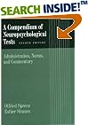A Compendium of Neuropsychological Tests: Administration, Norms, and Commentary