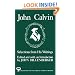 John Calvin: Selections from His Writings (AAR AIDS for the Study of Religion)