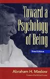 Toward a Psychology of Being: Second Edition
