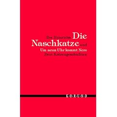 Die Naschkatze und Um neun Uhr kommt Nero