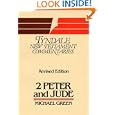 The Second Epistle of Peter and the Epistle of Jude: An Introduction and Commentary (Tyndale New Testament Commentaries)