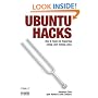 Ubuntu Hacks: Tips & Tools for Exploring, Using, and Tuning Linux