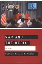 War and the Media: Reporting Conflict 24/7