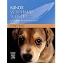 Minor Veterinary Surgery: A Handbook for Veterinary Nurses