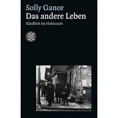 Das andere Leben: Kindheit im Holocaust