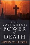 The Vanishing Power of Death: Lessons from the Life of Jesus
