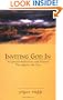 Inviting God in: Scriptural Reflections and Prayers Throughout the Year