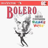 Bolero & Other Great Dance Hits