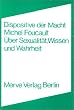 Dispositive der Macht: �ber Sexualit�t, Wissen und Wahrheit
