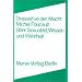 Dispositive der Macht: �ber Sexualit�t, Wissen und Wahrheit