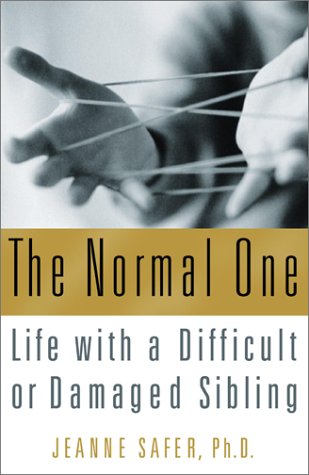 Books: The Normal One. Life With a Difficult or Damaged Sibling