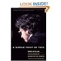 A Simple Twist of Fate: Bob Dylan and the Making of Blood on the Tracks