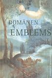 Die Domänen des Emblems: Ausserliterarische Anwendungen der Emblematik