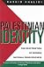 Palestinian Identity: The Construction of Modern National Consciousness