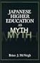 Japanese Higher Education as Myth