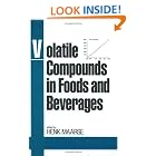 Click here to buy Volatile Compounds in Foods and Beverages (Food Science and Technology) by  H. Maarse.
