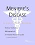 Meniere's Disease - A Medical Dictionary, Bibliography, and Annotated Research Guide to Internet References