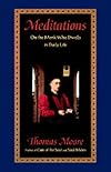 Meditations: On the Monk Who Dwells in Daily Life