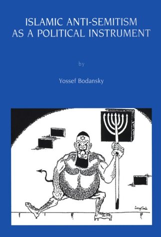 Islamic Anti-Semitism As a Political Instrument
