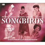 Songbirds: 54 Tracks from the Golden Age of Jazz and Blues