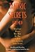 Tantric Secrets for Men: What Every Woman Will Want Her Man to Know About Enhancing Sexual Ecstasy