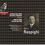Respighi: Complete Songs for Voice and Piano, Vol. 3
