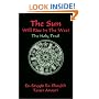 The Sun Will Rise in the West : The Holy Trail