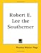 Book Robert E. Lee the Southerner
