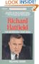 Richard Hatfield: The Seventeen Year Saga (Goodread Biographies)