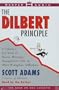 The Dilbert Principle: A Cubicle's Eye View of Bosses, Meetings, Management Fads, & Other Workplace Afflictions