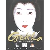 Geisha : A Living Tradition