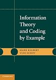 Information theory and coding by example