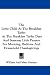 The Little Child At The Breakfast Table: At The Breakfast Table; Days And Seasons; Little Prayers For Morning, Bedtime And Household Thanksgivings