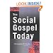 The Social Gospel Today