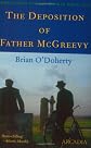 The Deposition of Father McGreevy