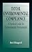 Book Total Environmental Compliance: A Practical Guide for Environmental Professionals