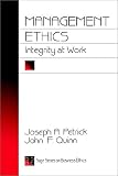 Management Ethics: Integrity at Work (SAGE Series on Business Ethics)