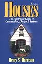 Houses: The Illustrated Guide to Construction, Design and Systems