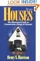 Houses: The Illustrated Guide to Construction, Design and Systems