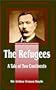 Refugees: A Tale of Two Continents, The