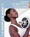 The Complete Guide to Strength Training (Complete Guides)