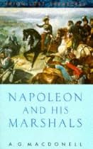 Napoleon and His Marshals (Lost Treasures)