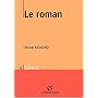 Le roman. 2�me �dition