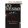 Die F�hrte: Harry Holes vierter Fall