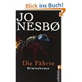 Die F�hrte: Harry Holes vierter Fall