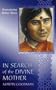 In Search of the Divine Mother