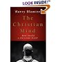 The Christian Mind: How should a Christian think?