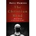 The Christian Mind: How should a Christian think?